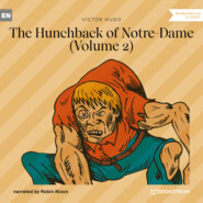 The Hunchback of Notre-Dame, Vol. 2 (Unabridged)