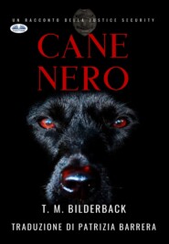 Cane Nero - Un Racconto Della Justice Security