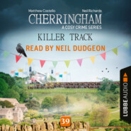 Killer Track - Cherringham - A Cosy Crime Series, Episode 39 (Unabridged)