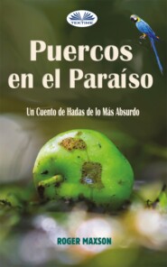 Puercos En El Paraíso