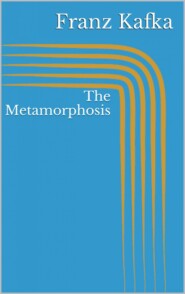 The Metamorphosis