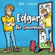 Edgar the Danceman, Season 1, Episode 4: Edgar Goes Viral