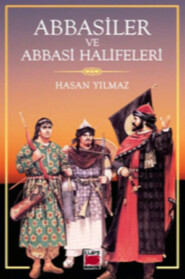 Abbasiler ve Abbasi Halifeleri