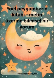 Yoel peygamberin kitabı – metin üzerine bilimsel bir yorum