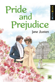 Pride and Prejudice / Гордость и предубеждение