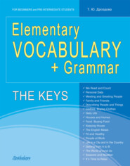 Elementary Vocabulary + Grammar. The Keys