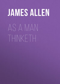 As a Man Thinketh