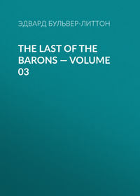 The Last of the Barons — Volume 03