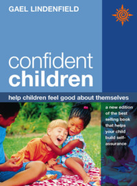 Confident Children: Help children feel good about themselves