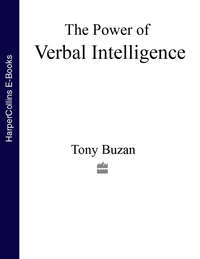 The Power of Verbal Intelligence: 10 ways to tap into your verbal genius