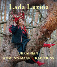 Ukrainian Women's Magic Traditions