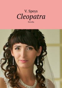 Cleopatra. Novella