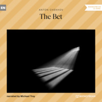 The Bet (Unabridged)