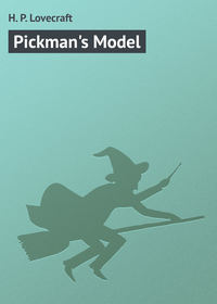 Pickman&apos;s Model