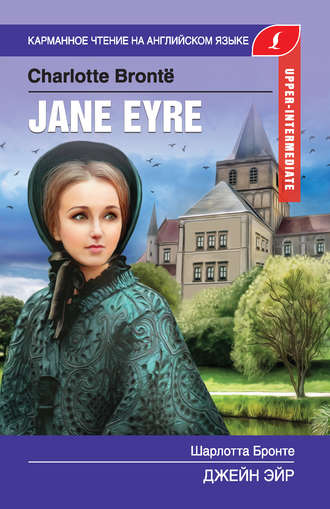 Джейн Эйр / Jane Eyre