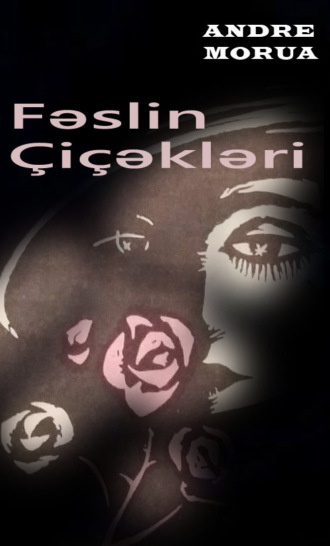 Fəslin çiçəkləri